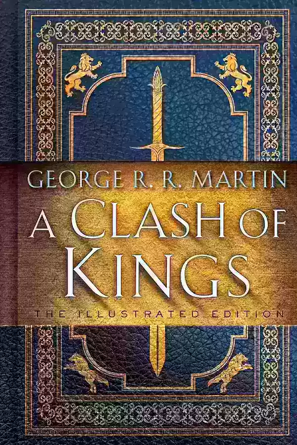 A Clash of Kings：Illustrated Edition