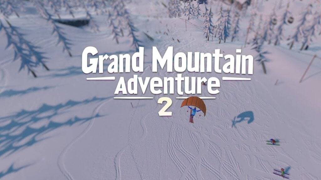 Permainan ski dan papan luncur salji terbuka Grand Mountain Adventure 2 kini keluar sekarang