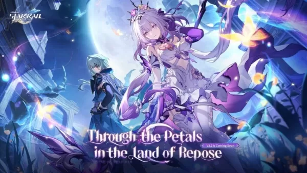 Honkai: Star Rail versão 3.2 'através das pétalas na terra do Repose' lançando em breve!