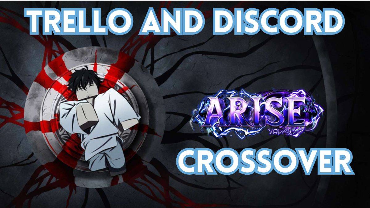 Bumangon ng crossover: pagsasama ng trello at discord