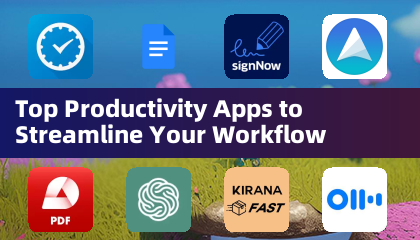 Top Produktivitäts-Apps zur Optimierung Ihres Workflows