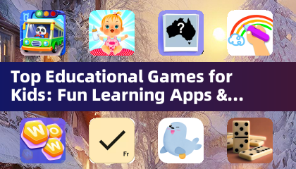 Top Educational Games for Kids: Fun Learning Apps & Activities (Educational Games)