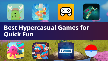 Best Hypercasual Games for Quick Fun