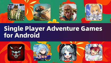 Single Player Adventure Games for Android