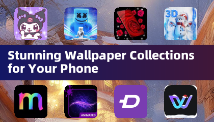 Stunning Wallpaper Collections for Your Phone