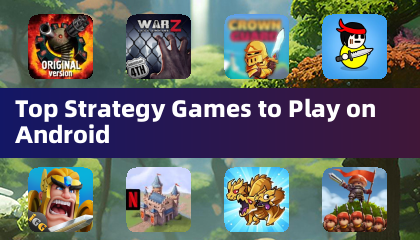 值得在Android上游玩的顶级策略游戏