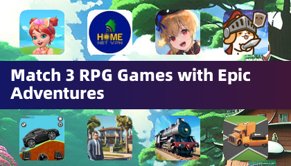 Match 3 RPG Games with Epic Adventures