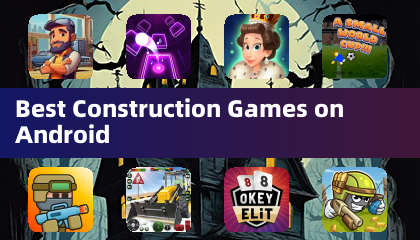 Best Construction Games on Android