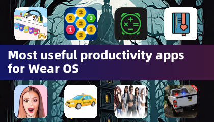 Most useful productivity apps for Wear OS