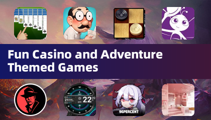 Fun Casino and Adventure Themed Games