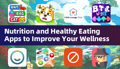Nutrition and Healthy Eating Apps to Improve Your Wellness