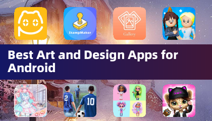 Best Art and Design Apps for Android