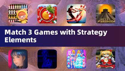 Match 3 Games with Strategy Elements