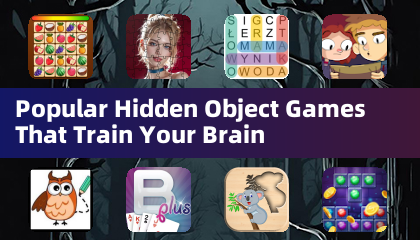 Popular Hidden Object Games That Train Your Brain
