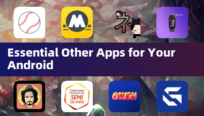 Essential Other Apps for Your Android