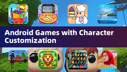 Android Games with Character Customization