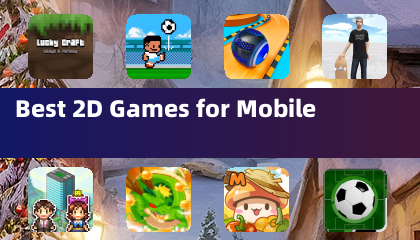 Best 2D Games for Mobile